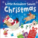 Image for Little Reindeer Saves Christmas : Padded Board Book