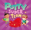 Image for Potty Super Team