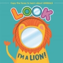 Image for Look I&#39;m a Lion!