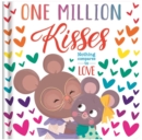 Image for One Million Kisses : Padded Board Book