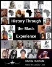 Image for History through the Black experience