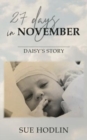 Image for 27 Days in November : Daisy&#39;s Story
