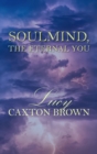 Image for SoulMind, The Eternal You