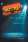 Image for Backstage with Pavarotti and Other Egos