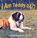 Image for I Am Teddy 24/7