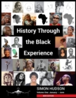 Image for History through the Black Experience Volume One - Second Edition