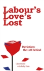 Image for Labour&#39;s Love&#39;s Lost