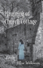 Image for The Haunting of Church Cottage