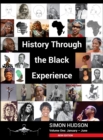 Image for History through the Black Experience Volume One - Second Edition