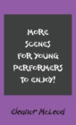 Image for More Scenes for Young Performers to Enjoy