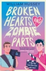 Image for Broken hearts and zombie parts
