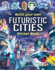 Image for Build Your Own Futuristic Cities
