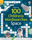 Image for 100 Children&#39;s Wordsearches: Space