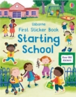 Image for First Sticker Book Starting School : A First Day of School Book for Children