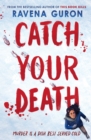 Catch your death by Guron, Ravena cover image