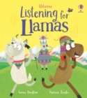 Image for Listening for llamas  : a kindness and empathy book for children&#39;