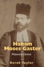 Image for Haham Moses Gaster