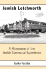 Image for Jewish Letchworth  : a microcosm of the Jewish communal experience