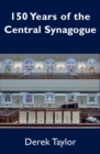 Image for 150 Years of the Central Synagogue