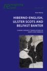 Image for Hiberno-English, Ulster Scots and Belfast Banter : Ciaran Carson’s Translations of Dante and Rimbaud