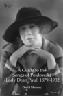 Image for A Guide to the Songs of Poldowski (Lady Dean Paul) 1879-1932