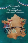 Image for Travels with a Brompton in the Cevennes and other regions