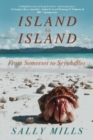 Image for Island to Island - From Somerset to Seychelles: Photograph Collection : A collection of photographs - the pictures behind the story