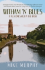 Image for Witham &#39;n&#39; Blues : It All Comes Out In The Wash