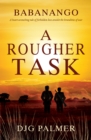 Image for A rougher task