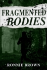 Image for Fragmented Bodies