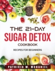 Image for The 21-Day Sugar Detox Cookbook