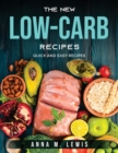 Image for The New Low-Carb Recipes : Quick and easy recipes