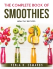 Image for The Complete Book of Smoothies : Healthy recipes