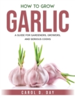 Image for How to Grow Garlic