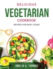 Image for Delicious Vegetarian Cookbook