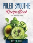 Image for Paleo Smoothie Recipe Book