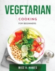Image for Vegetarian Cooking : For Beginners