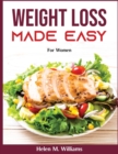 Image for Weight Loss Made Easy