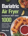 Image for Bariatric Air Fryer Cookbook 2021-2022