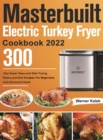 Image for Masterbuilt Electric Turkey Fryer Cookbook 2022