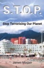Image for S.T.O.P.: stop terrorising our planet