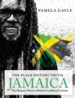 Image for The black history truth  : Jamaica