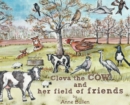 Image for Clova the cow and her field of friends