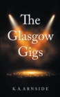 Image for The Glasgow Gigs