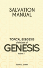 Image for Salvation manual: topical exegesis of the Book of Genesis. : Volume 2