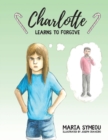 Image for Charlotte : Learns to Forgive