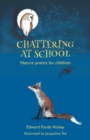 Image for Chattering at School : Nature poems for children
