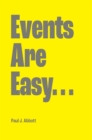 Image for Events Are Easy...
