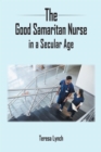 Image for Good Samaritan Nurse in a Secular Age