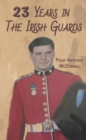 Image for 23 Years in The Irish Guards